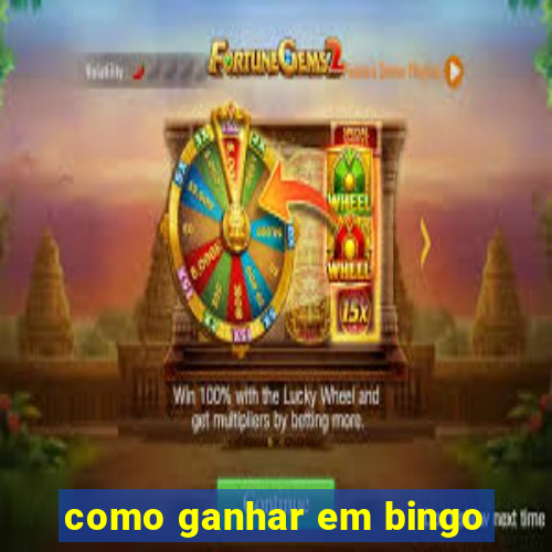 como ganhar em bingo